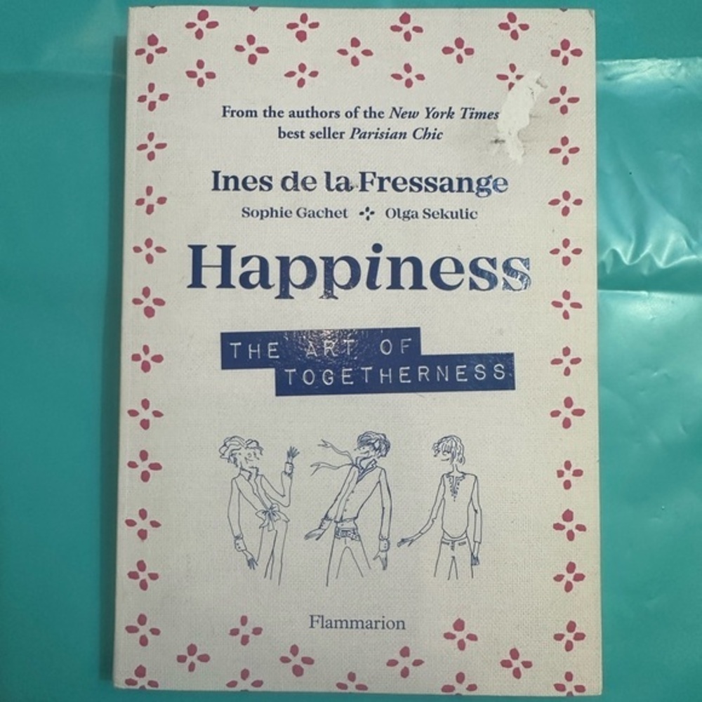 Happiness The Art Of Togetherness Book
